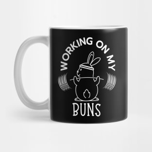 Working On My Buns Mug